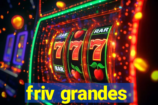 friv grandes